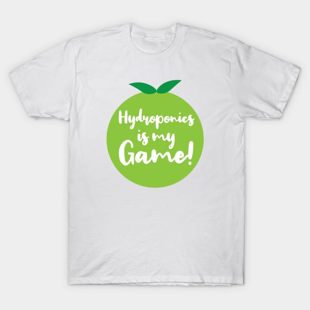 Hydroponics is My Game | Tomato | Quotes | White T-Shirt by Wintre2